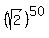 %28sqrt%282%29%29%5E50