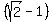%28sqrt%282%29+-+1%29