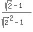 %28sqrt%282%29-1%29%2F%28sqrt%282%29%5E2-1%29