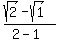 %28sqrt%282%29-sqrt%281%29%29%2F%282-1%29