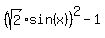 %28sqrt%282%29sin%28x%29%29%5E2-1