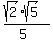 %28sqrt%282%29sqrt%285%29%29%2F%285%29