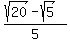 %28sqrt%2820%29-sqrt%285%29%29%2F5