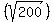 %28sqrt%28200%29%29