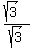 %28sqrt%283%29%29%2Fsqrt%283%29