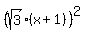 %28sqrt%283%29%2A%28x%2B1%29%29%5E2