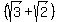 %28sqrt%283%29%2Bsqrt%282%29%29