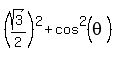 %28sqrt%283%29%2F2%29%5E2%2Bcos%5E2%28theta%29