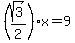 %28sqrt%283%29%2F2%29x=9