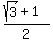 %28sqrt%283%29+%2B+1%29%2F2
