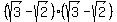 %28sqrt%283%29-sqrt%282%29%29%28sqrt%283%29-sqrt%282%29%29