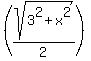 %28sqrt%283%5E2%2Bx%5E2%29%2F2%29