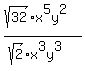 %28sqrt%2832%29x%5E5y%5E2%29%2F%28sqrt%282%29x%5E3y%5E3%29