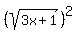 %28sqrt%283x%2B1%29%29%5E2
