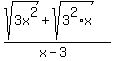 %28sqrt%283x%5E2%29+%2B+sqrt%283%5E2%2Ax%29%29%2F%28x+-+3%29