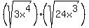 %28sqrt%283x%5E4%29%29%28sqrt%2824x%5E3%29%29