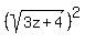 %28sqrt%283z%2B4%29%29%5E2