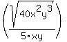 %28sqrt%2840x%5E2y%5E3%29%2F+5xy%29+