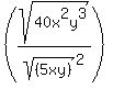 %28sqrt%2840x%5E2y%5E3%29%2F+sqrt%28%285xy%29%29%5E2%29+