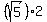 %28sqrt%285%29%29%2A2