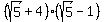 %28sqrt%285%29%2B4%29%28sqrt%285%29-1%29