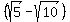 %28sqrt%285%29+-+sqrt%2810%29%29