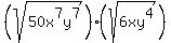 %28sqrt%2850x%5E7y%5E7%29%29%28sqrt%286xy%5E4%29%29