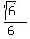%28sqrt%286%29%29%2F%286%29
