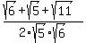 %28sqrt%286%29+%2Bsqrt%285%29%2Bsqrt%2811%29%29%2F2sqrt%285%29sqrt%286%29