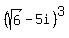 %28sqrt%286%29-5i%29%5E3
