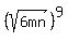 %28sqrt%286mn%29%29%5E9