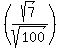 %28sqrt%287%29%2Fsqrt%28100%29%29