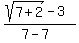 %28sqrt%287%2B2%29-3%29%2F%287-7%29