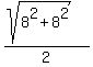 %28sqrt%288%5E2%2B8%5E2%29%29%2F2