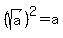 %28sqrt%28a%29%29%5E2+=+a