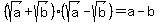 %28sqrt%28a%29%2Bsqrt%28b%29%29%2A%28sqrt%28a%29-sqrt%28b%29%29+=+a-b