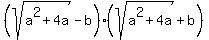 %28sqrt%28a%5E2%2B4a%29-b%29%28sqrt%28a%5E2%2B4a%29%2Bb%29