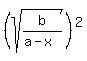 %28sqrt%28b%2F%28a-x%29%29%29%5E2