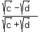 %28sqrt%28c%29+-+sqrt%28d%29%29%2F%28sqrt%28c%29+%2B+sqrt%28d%29%29