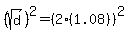 %28sqrt%28d%29%29%5E2=%282%281.08%29%29%5E2