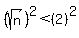 %28sqrt%28n%29%29%5E2%3C%282%29%5E2