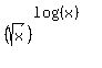 %28sqrt%28x%29%29%5E%28log%28%28x%29%29%29