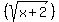 %28sqrt%28x%2B2%29%29