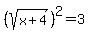 %28sqrt%28x%2B4%29%29%5E2=3
