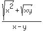 %28sqrt%28x%5E2%29%2Bsqrt%28xy%29%29%2F%28x-y%29