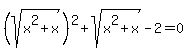%28sqrt%28x%5E2%2Bx%29%29%5E2%2Bsqrt%28x%5E2%2Bx%29-2=0