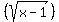 %28sqrt%28x-1%29%29