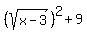 %28sqrt%28x-3%29%29%5E2+%2B+9
