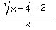 %28sqrt%28x-4%29-2%29%2Fx