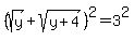 %28sqrt%28y%29+%2B+sqrt%28y%2B4%29%29%5E2+=+3%5E2
